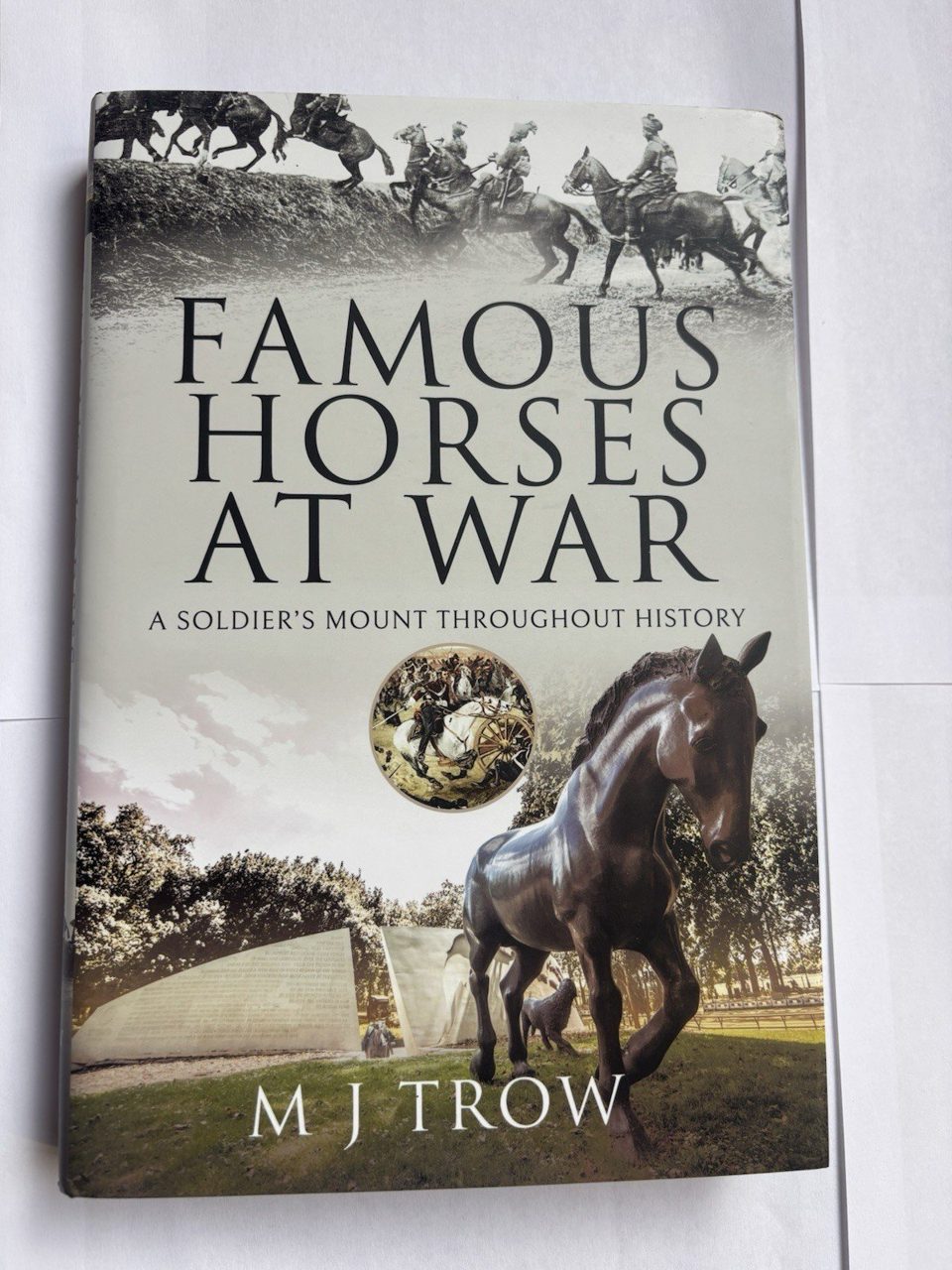 Famous Horses at War : A Soldier's Mount Throughout History by M. J. Trow (2022