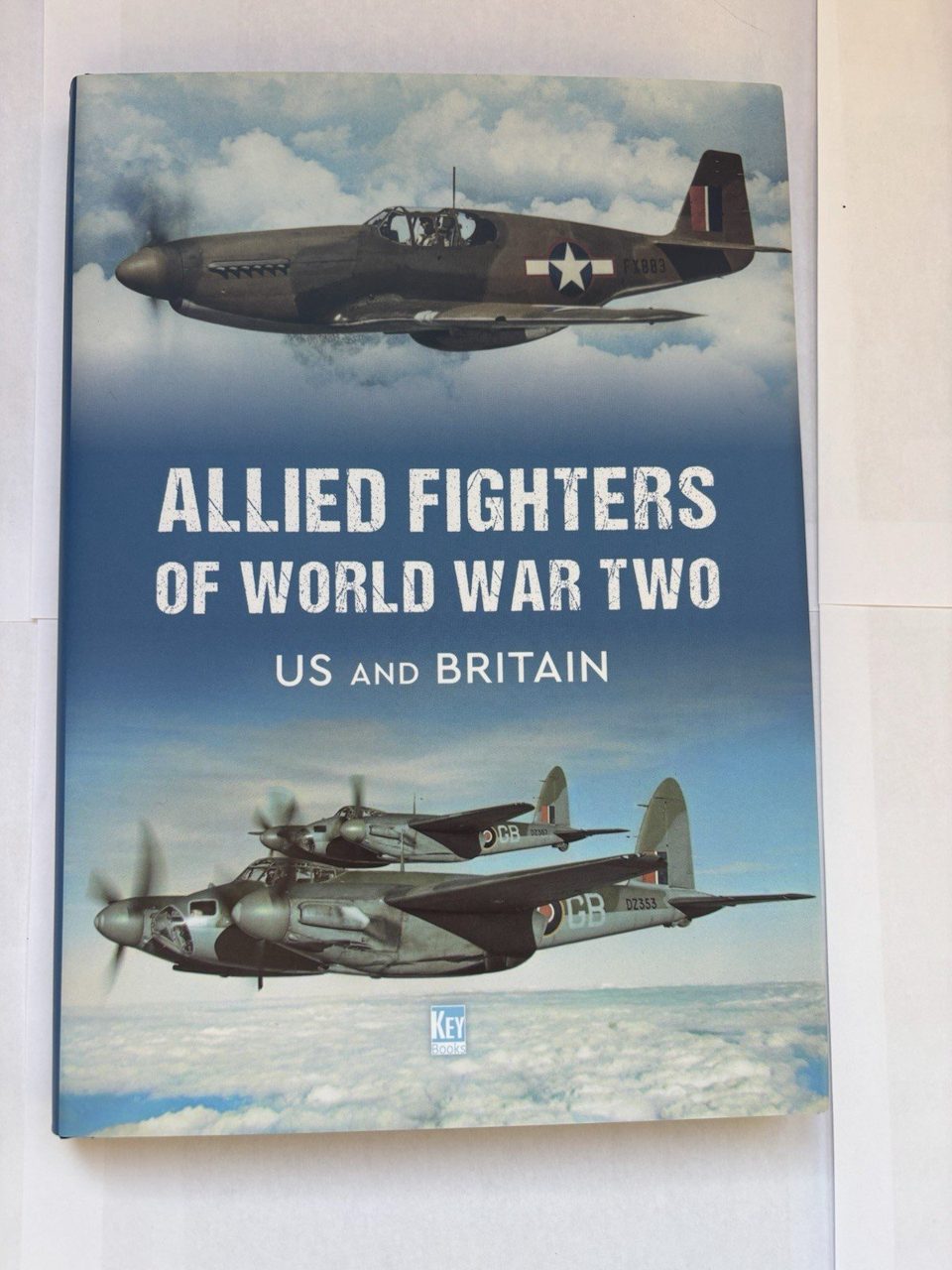 Allied Fighters of World War Two by Key Publishing (2024, Hardcover)