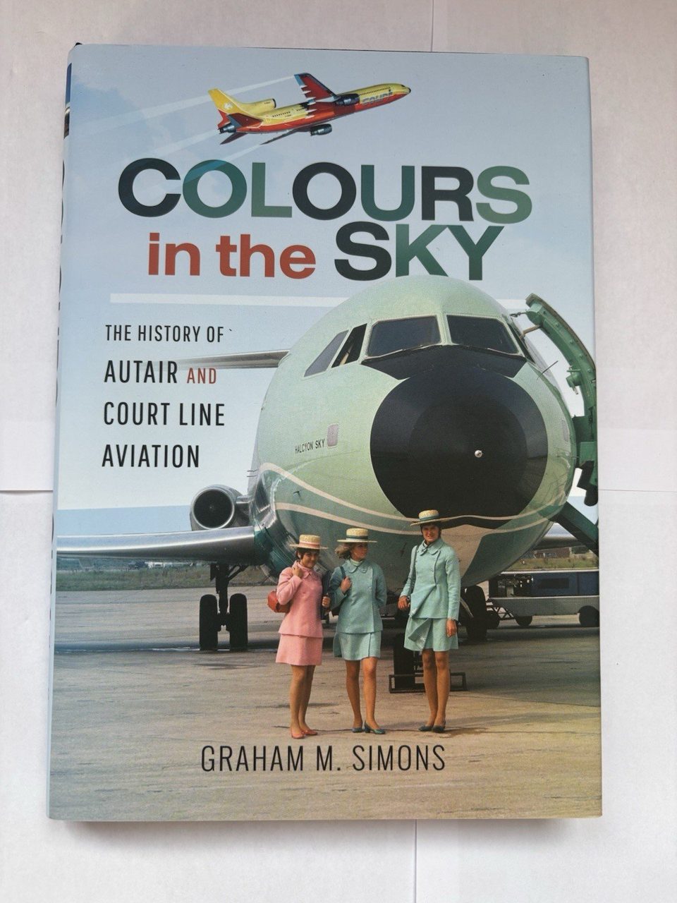 Colours in the Sky by Graham M. Simons (2018, Hardcover)