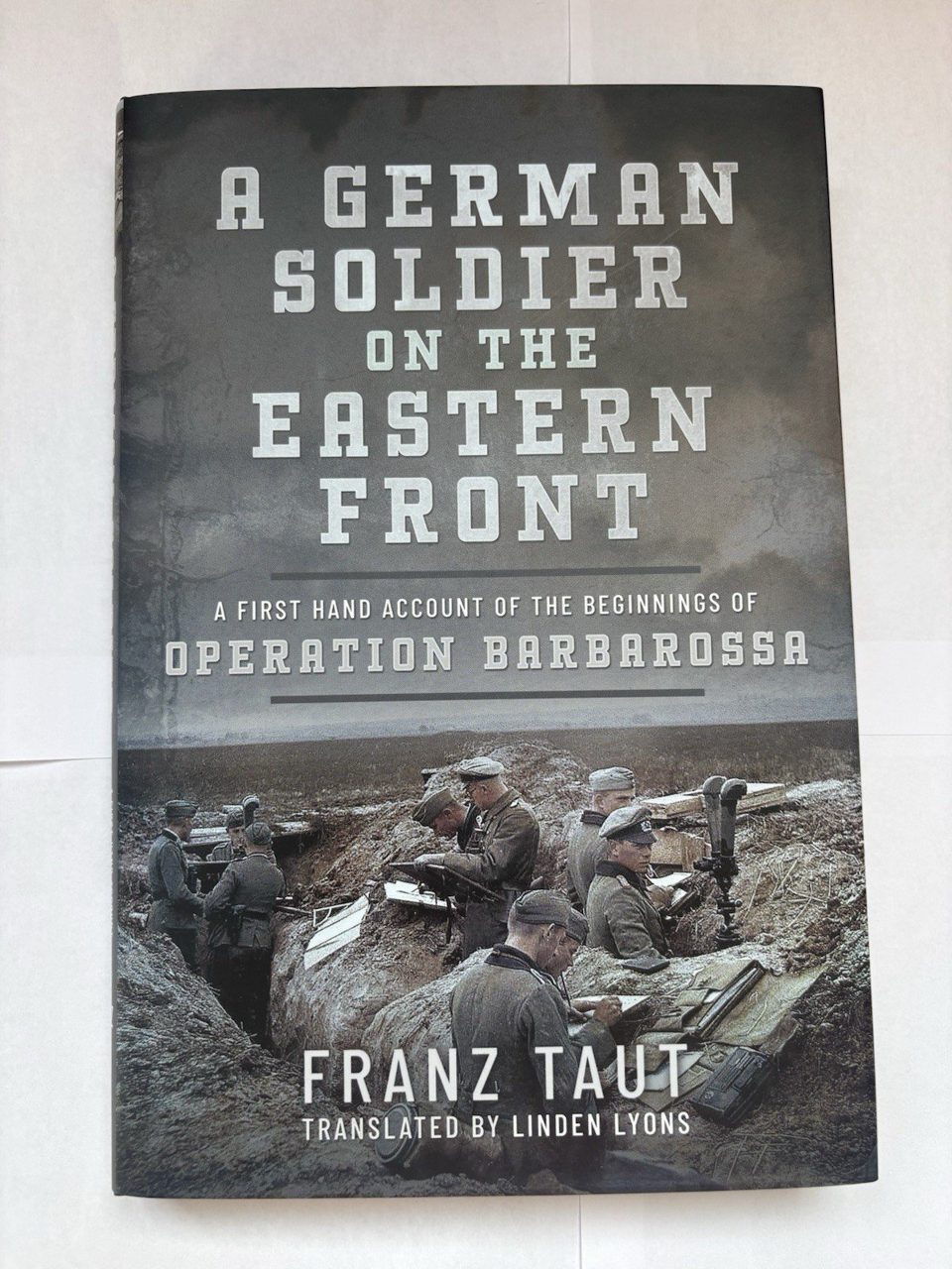German Soldier on the Eastern Front : Franz Taut