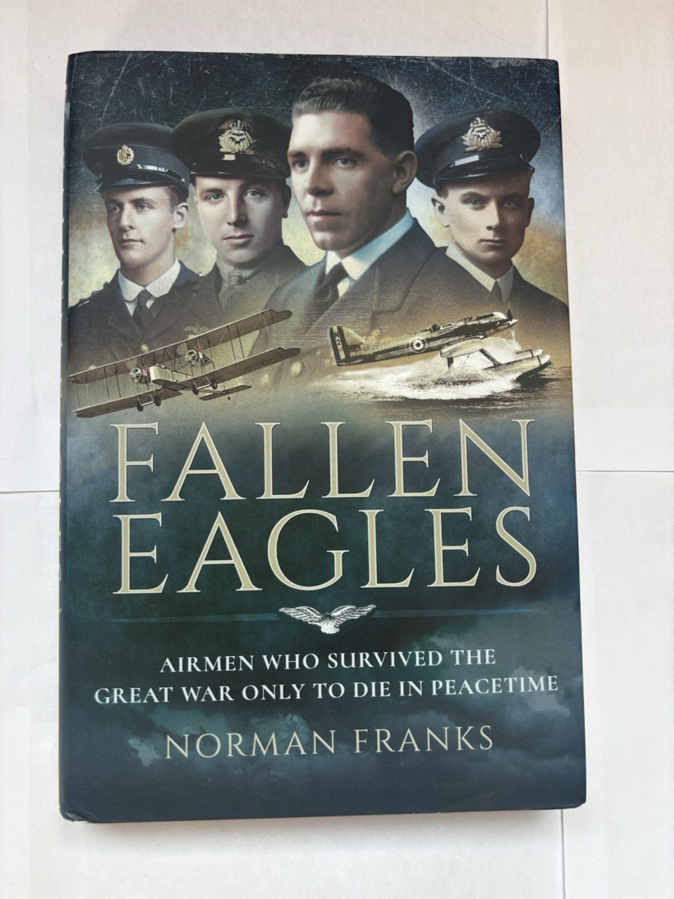 Fallen Eagles by Norman Franks (2017, Hardcover)