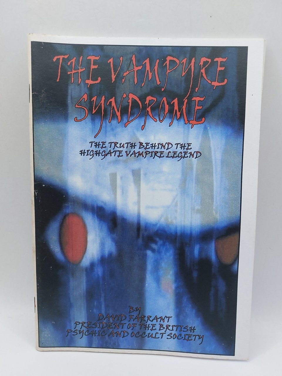 The Vampyre Syndrome David Farrant 2000 1st Edition