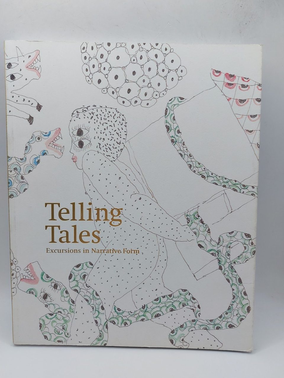 Telling Tales Excursions In Narrative Form