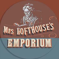 Mrs Lofthouse's Emporium